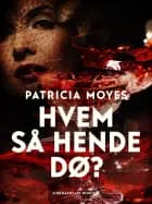 Hvem så hende dø?