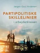 Partipolitiske skillelinier i arbejderklassen