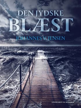 Den Jydske Blæst af Johannes V. Jensen