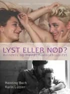 Lyst eller nød? kvinders og mænds homoseksualitet