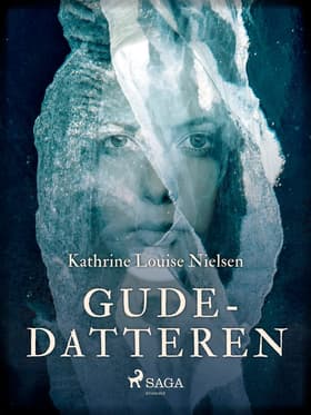Gudedatteren af Kathrine Louise Nielsen