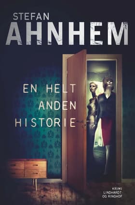 En helt anden historie af Stefan Ahnhem