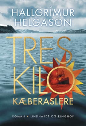 Tres kilo kæberaslere af Hallgrimur Helgason