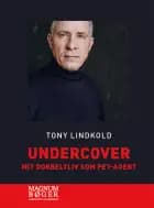 Undercover - Mit dobbeltliv som PET-agent (Storskrift)