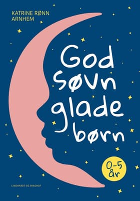 God søvn, glade børn af Katrine Rønn Arnhem