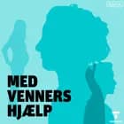 Kapitel 6: Hans: Dårlige nyheder – Med venners hjælp