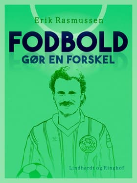 Fodbold gør en forskel af Erik Rasmussen
