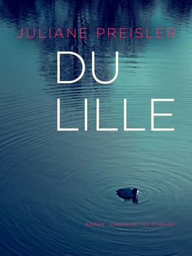 Du lille af Juliane Preisler