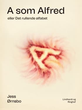 A som Alfred eller Det rullende alfabet af Jess Ørnsbo