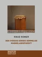 Den svenske konges hemmelige marmeladeopskrift (Storskrift)