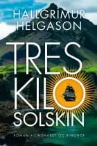 Tres kilo solskin
