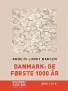 Danmark: De første 1000 år