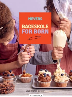 Meyers bageskole for børn af Claus Meyer