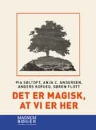 Det er magisk, at vi er her (Storskrift)