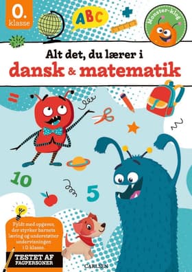 Alt det, du lærer i dansk & matematik - 0. klasse af .