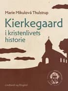 Kierkegaard i kristenlivets historie