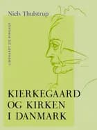 Kierkegaard og kirken i Danmark