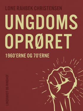 Ungdomsoprøret af Lone Rahbek Christensen