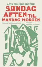 Søndag aften til mandag morgen