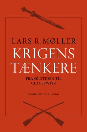 Krigens tænkere 1 af Lars R. Møller