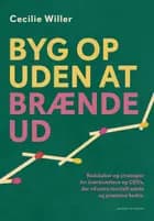 Byg op uden at brænde ud