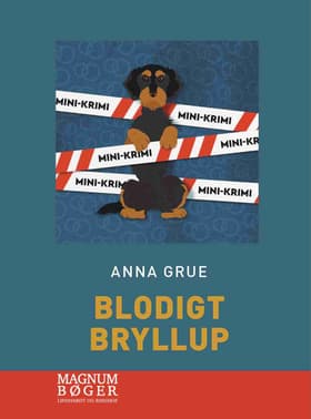 Blodigt bryllup (Anne-Maj Mortensen mini-krimi) af Anna Grue