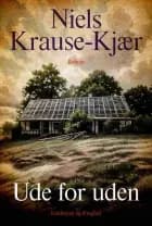 Ude for uden af Niels Krause-Kjær