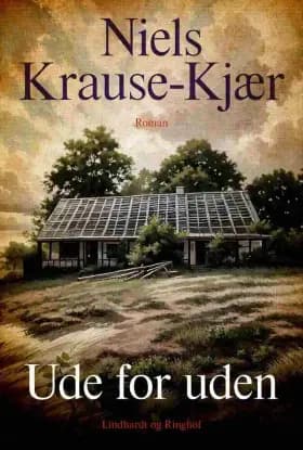 Ude for uden af Niels Krause-Kjær