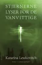 Stjernerne lyser for de vanvittige