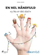 En hel håndfuld 3
