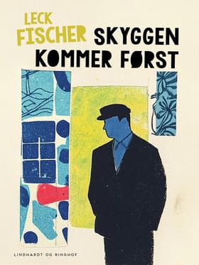Skyggen kommer først af Leck Fischer