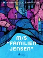 M/S ''Familien Jensen''