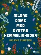 Ældre dame med dystre hemmeligheder