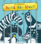 Du må ikke åbne!
