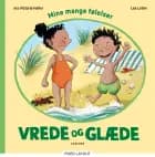 Mine mange følelser: Vrede og glæde