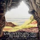 Jeg var længe død