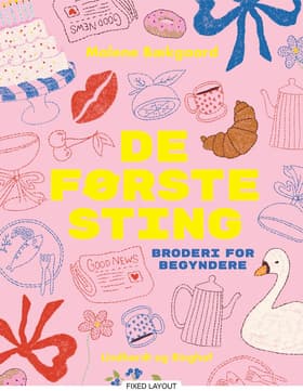 De første sting - broderi for begyndere af Malene Bækgaard