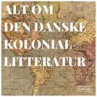Del 3: Thorkild Hansen og Mich Vraa - Dansk Vestindien i litteraturen
