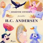 Josefine Ottesen fortæller H.C. Andersen