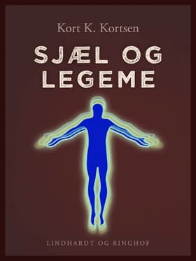 Sjæl og legeme af Kort K. Kortsen