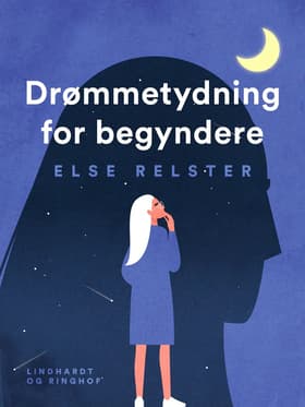 Drømmetydning for begyndere af Else Relster
