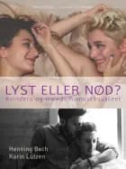 Lyst eller Nød? Kvinders og mænds homoseksualitet