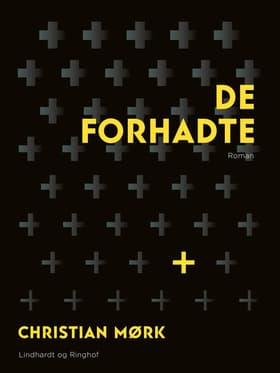 De forhadte af Christian Mørk
