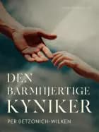 Den barmhjertige kyniker