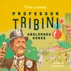 Professor Tribini. Gøglernes konge