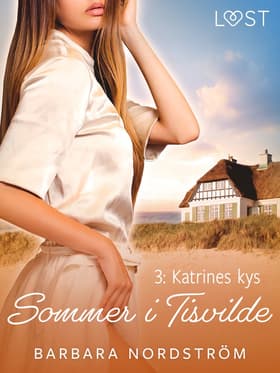 Sommer i Tisvilde 3: Katrines kys af Barbara Nordström