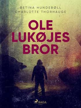 Ole Lukøjes bror af Betina Hundebøll