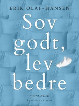 Sov godt, lev bedre af Erik Olaf-Hansen