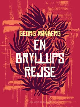 En bryllupsrejse af Georg Rønberg