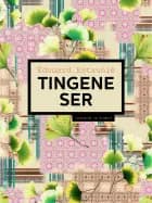 Tingene ser